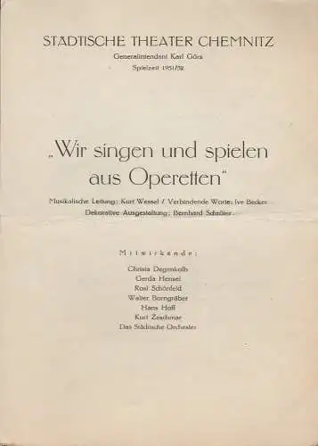 Städtische Theater Chemnitz, Karl Görs: Theaterzettel WIR SINGEN UND SPIELEN AUS OPERETTEN Theater Chemnitz 1951. 