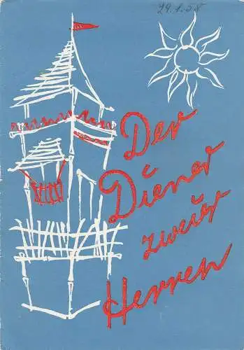 Stadttheater Zittau, Hubertus Methe, Eberhard Gerschler: Programmheft Carlo Goldoni DER DIENER ZWEIER HERREN Stadttheater Zittau 1957. 