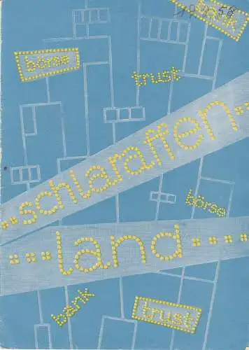Stadttheater Zittau, Hubertus Methe, Eberhard Gerschler: Programmheft Heinz Vogt SCHLARAFFENLAND Stadttheater Zittau 1958. 