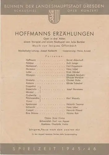 Bühnen der Landeshauptstadt Dresden, Wolf Goette: Theaterzettel Jacques Offenbach HOFFMANNS ERZÄHLUNGEN Spielzeit 1945 / 46. 
