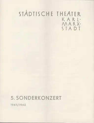 Städtische Theater Karl-Marx-Stadt, Ilse Winter: Programmheft 5. SONDERKONZERT Städtische Theater Karl-Marx-Stadt 1962. 