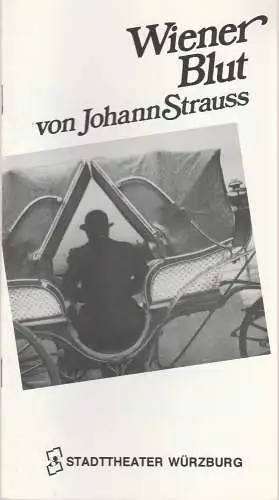 Stadttheater Würzburg, Tebbe Harms Kleen, Bettina Auer: Programmheft Johann Strauß WIENER BLUT Premiere 5.November 1989 Spielzeit 1989 / 90. 