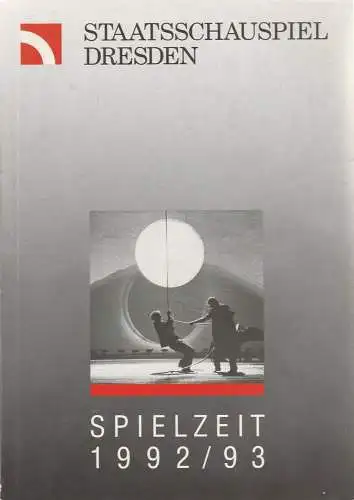 Staatsschauspiel Dresden, Dieter Görne: SPIELZEIT 1992 / 93 Spielzeitheft Staatsschauspiel Dresden. 
