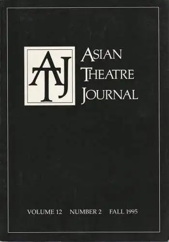 Samuel L. Leiter, Robert W. Bethune: ASIAN THEATRE JOURNAL Volume 12 Number 2 Fall 1995. 