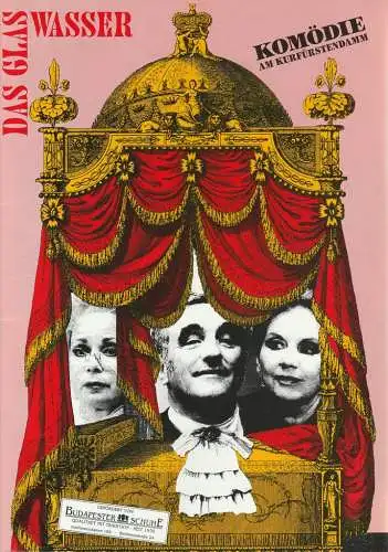 Komödie am Kurfürstendamm, Direktion Wölffer: Programmheft Eugene Scribe DAS GLAS WASSER Komödie am Kurfürstendamm 1995. 