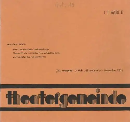 Theatergemeinde für das Nationaltheater Mannheim: Blätter der Theatergemeinde für das Nationaltheater Mannheim Heft 3 November 1965. 