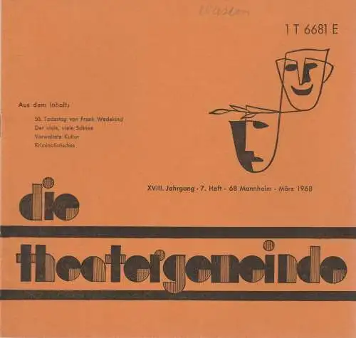 Theatergemeinde für das Nationaltheater Mannheim: Blätter der Theatergemeinde für das Nationaltheater Mannheim Heft 7 März 1968. 
