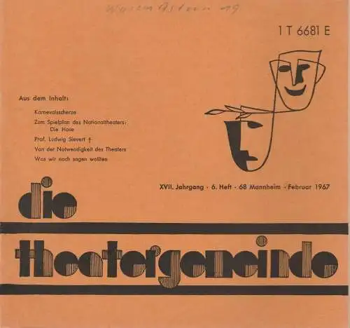 Theatergemeinde für das Nationaltheater Mannheim: Blätter der Theatergemeinde für das Nationaltheater Mannheim 6. Heft Februar 1967. 