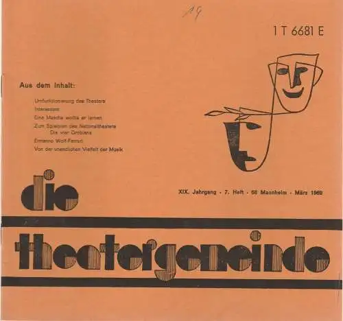 Theatergemeinde für das Nationaltheater Mannheim: Blätter der Theatergemeinde für das Nationaltheater Mannheim Heft 7 März 1969. 