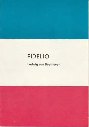 Brandenburger Theater, Bernd Götz, Jens Knorr: Programmheft Ludwig van Beethoven: FIDELIO Premiere 29. April 1989. 
