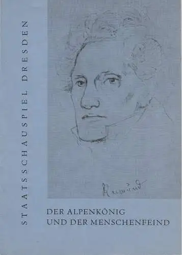 Staatsschauspiel Dresden, Heinrich Allmeroth, Eberhard Sprink, Heinz Pietsch: Programmheft Ferdinand Raimund Der Alpenkönig Staatsschauspiel Dresden 1961 1. 
