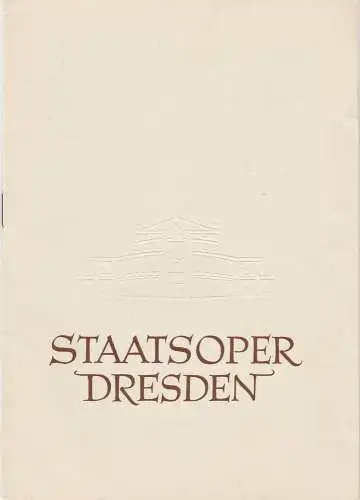 Staatsoper Dresden, Heinrich Allmeroth, Eberhard Sprink: Programmheft Wolfgang Amadeus Mozart: COSI FAN TUTTE Staatsoper Dresden 1958. 