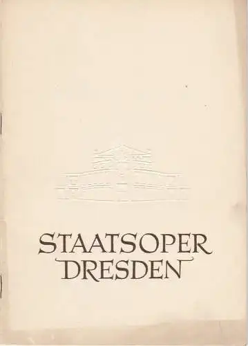 Staatsoper Dresden, Heinrich Allmeroth, Eberhard Sprink: Programmheft Mozart: Die Entführung aus dem Serail Staatsoper Dresden 1956. 