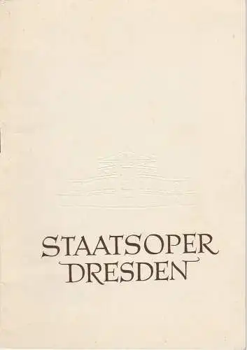 Staatsoper Dresden, Heinrich Allmeroth, Eberhard Sprink: Programmheft Wolfgang Amadeus Mozart: LUCIUS SULLA Staatsoper Dresden 1955. 