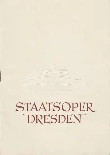 Staatsoper Dresden, Heinrich Allmeroth, Eberhard Sprink: Programmheft Bedrich Smetana: Die verkaufte Braut Spielzeit 1956 / 57 Reihe A Nr.  4. 