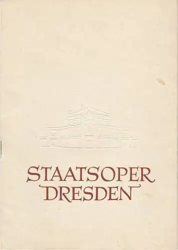 Staatsoper Dresden, Heinrich Allmeroth, Jürgen Beythien: Programmheft IWAN SSUSSANIN. Oper von Michail Glinka Staatsoper Dresden 1959. 