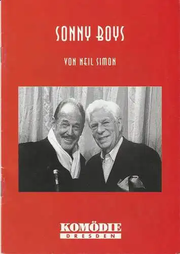 Komödie Dresden, Direktion Wölffer, Gerd Schlesselmann, Beatrix Ross, Brigitt Ittershagen ( Probenfotos ): Programmheft SONNY BOYS von Neil Simon Komödie Dresden 2000. 