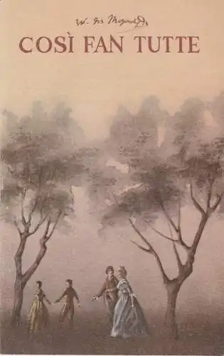 Landesbühnen Sachsen, Christian Pötzsch, Winfried Liebal: Programmheft Mozart: COSI FAN TUTTE Landesbühnen Sachsen 1973. 