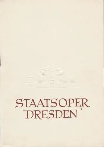 Staatsoper Dresden, Heinrich Allmeroth, Eberhard Sprink, Jürgen Beythien: Programmheft Georg Friedrich Händel: ALEXANDER Staatsoper Dresden 1958. 