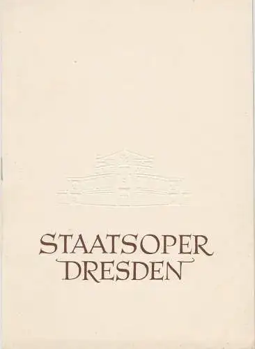 Staatsoper Dresden, Heinrich Allmeroth, Eberhard Sprink, Jürgen Beythien: Programmheft Vaclav Kaslik: JANOSIK Staatsoper Dresden 1956. 