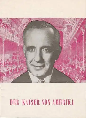 Renaissance-Theater Berlin: Programmheft Bernard Shaw: DER KAISER VON AMERIKA Renaissance-Theater 1959. 
