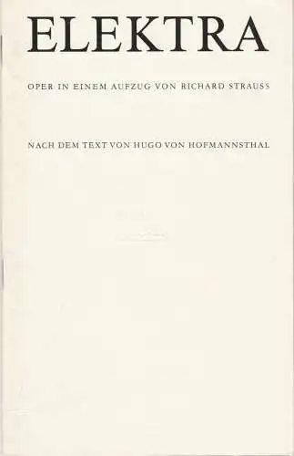 Staatsoper Dresden, Gerd Schönfelder, Sigrid Neef, Ekkehard Walter: Programmheft Richard Strauss: ELEKTRA Staatsoper Dresden 1986 1988. 