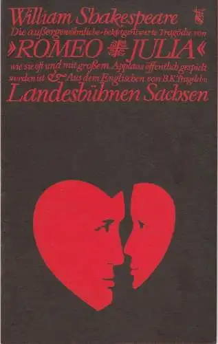Landesbühnen Sachsen, Christian Pötzsch, Ekkehard Walter, Monika Mehnert: Programmheft William Shakespeare: ROMEO UND JULIA Landesbühnen Sachsen 1974. 