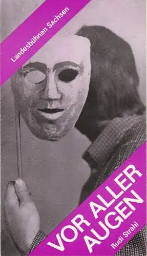 Landesbühnen Sachsen, Manfred Haacke, Rosemarie Dietrich, Margitta Jänsch: Programmheft VOR ALLER AUGEN Rudi Strahl Landesbühnen Sachsen 1988. 