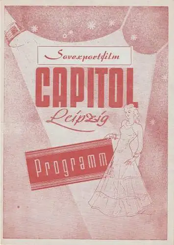 Sovexportfilm CAPITOL Leipzig, DEFA Deutsche Film AG Berlin: Programmheft EINE REIZENDE FAMILIE DEFA Sovexportfilm CAPITOL Leipzig 1948. 