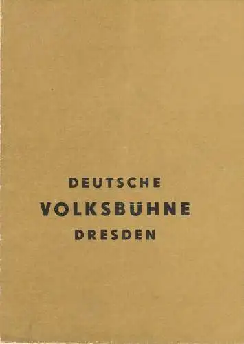 Deutsche Volksbühne Dresden: Programmheft Deutsche Volksbühne Dresden geplante Aufführungen 1947. 
