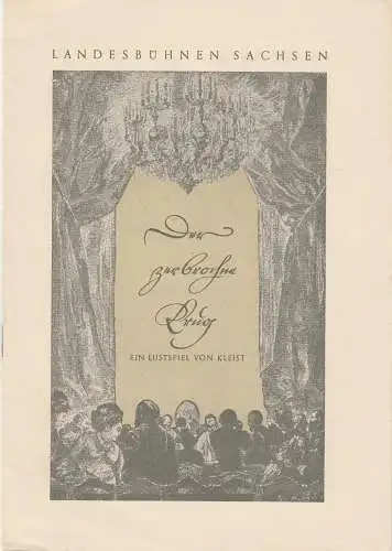 Landesbühnen Sachsen, Rudolf Thomas, Klaus Eidam, Adolph von Menzel ( Illustrationen ): Programmheft Kleist: DER ZERBROCHNE KRUG Spielzeit 1953 / 54 Landesschauspiel Heft 3. 
