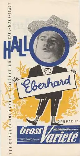 VEB Konzert- und Gastspieldirektion Karl-Marx-Stadt, Walter Gehre: Programmheft HALLO EBERHARD Cohrs Januar 1965 Grossvariete Lindenhof Zwickau / Kulturpalast Karl-Marx-Stadt. 
