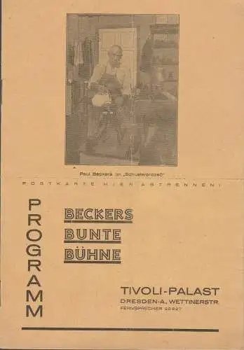 Beckers Bunte Bühne, Paul Beckers, Ernst Nickel, Tivoli-Palast Dresden: Programmheft DER DRESDNER BILDERBOGEN März - Programm. 