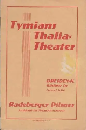 Tymians Thalia = Theater Dresden: Programmheft Hermann Job DER MILLIONENRAUB Tymians Thalia = Theater Dresden. 