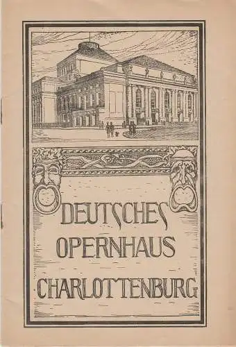 Deutsches Opernhaus Charlottenburg: Programmheft HOFFMANNS ERZÄHLUNGEN Deutsches Opernhaus Charlottenburg 1923. 