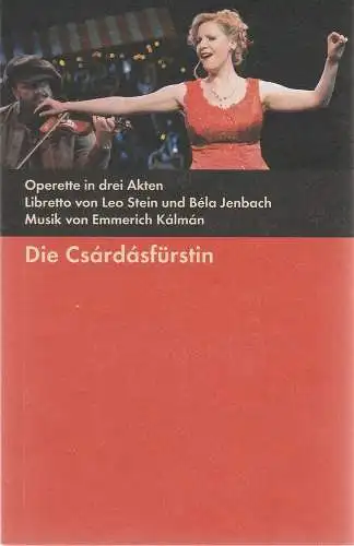 Bühnen der Stadt Gera, Landestheater Altenburg, TPT Theater und Philharmonie Thüringen, Kay Kuntze, Felix Eckerle: Programmheft Emmerich Kalman DIE CSARDASFÜRSTIN Operette Spielzeit 2011 / 2012. 