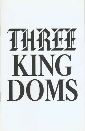 Münchner Kammerspiele, Johan Simons, Julia Lochte: Programmheft Simon Stephens THREE KINGDOMS Münchner Kammerspiele 2011. 