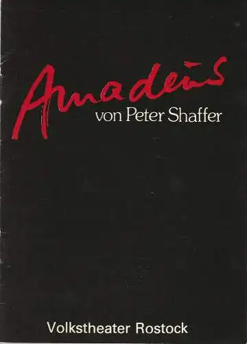 Volkstheater Rostock DDR, Ekkehard Prophet, Bettina Olbrich: Programmheft Peter Shaffer AMADEUS Volkstheater Rostock DDR 1986. 