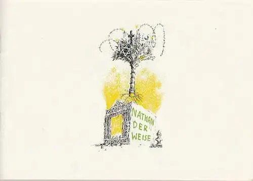 Volkstheater Rostock DDR, Ekkehard Prophet, Christine Gundlach, Wolfgang Holz: Programmheft Gotthold Ephraim Lessing NATHAN DER WEISE Premiere 19. März 1987 Großes Haus 92. Spielzeit 1986 / 87. 