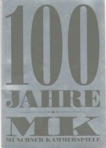 Münchner Kammerspiele, Johan Simons, LSD: Programmheft 100 Jahre MK Münchner Kammerspiele 2012 / 13 Spielzeitheft. 