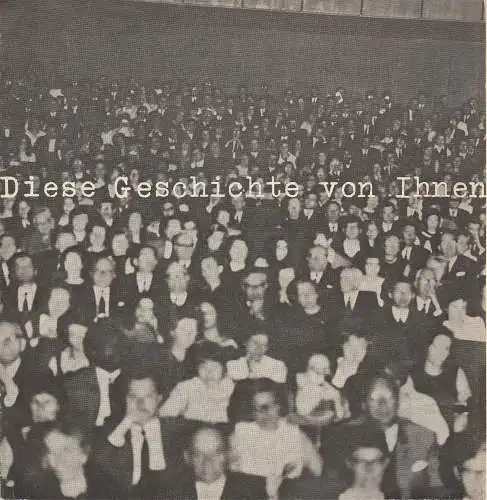 Württembergische Staatstheater Stuttgart, Jörg Wehmeier, Hans Heinrich Formann, Hans Peter Schubert: Programmheft John Hopkins DIESE GESCHICHTE VON IHNEN Stuttgart 1969. 