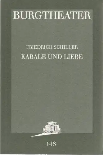Burgtheater Wien, Rita Thiele: Programmheft Friedrich Schiller KABALE UND LIEBE Premiere 1. Dezember 1995 Spielzeit 1995 / 96 Programmbuch Nr. 148. 