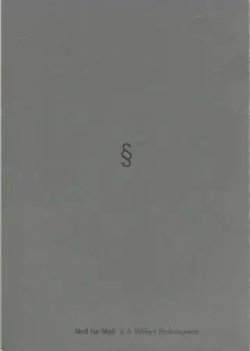Deutsches Schauspielhaus in Hamburg, Frank Baumbauer, Wilfried Schulz, Miriam Ehlers, Heinrich Kreyenburg: Programmheft William Shakespeare Maß für Maß Premiere 2. Oktober 1988 Spielzeit 1998 / 99. 