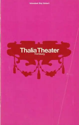 Thalia Theater Hamburg, Boy Gobert, Hannelore Gerber, Rosemarie Clausen ( Szenenfotos ): Programmheft Dürrenmatt DIE EHE DES HERRN MISSISSIPPI Thalia Theater 1970. 