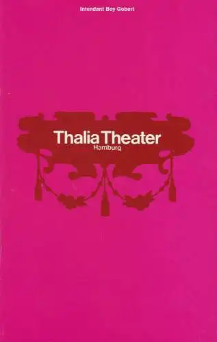 Thalia Theater Hamburg, Boy Gobert, Hannelore Gerber, Rosemarie Clausen ( Szenenfotos ): Programmheft Dieter Forte MARTIN LUTHER & THOMAS MÜNZER Thalia Theater 1971. 