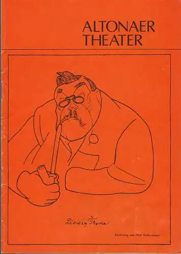 Altonaer Theater, Hans Fitze: Programmheft Ludwig Thoma MORAL Spielzeit 1973 / 74. 