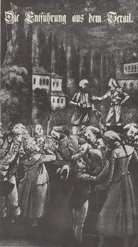 Städtische Bühnen Augsburg, Rudolf Stromberg, Harald Höferl: Programmheft Mozart DIE ENTFÜHRUNG AUS DEM SERAIL Bühnen Augsburg 1977. 