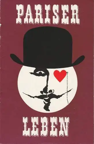 Metropol-Theater, Hans Pitra, Rainer Northmann, Thomas Schleusing Gruppe 4: Programmheft Jacques Offenbach PARISER LEBEN Metropol-Theater 1965. 