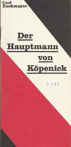 Berliner Ensemble Staatstheater der DDR, Manfred Wekwerth, Jochen Ziller, Karl-Heinz Drescher, Gerhard Oschatz: Programmheft Carl Zuckmayer DER HAUPTMANN VON KÖPENICK Berliner Ensemble 1986. 