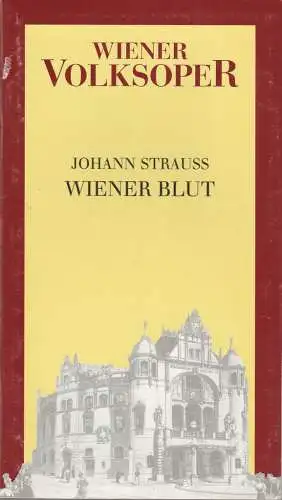 Wiener Volksoper, Eberhard Waechter, Gotthard Böhm: Programmheft Johann Strauß WIENER BLUT Premiere 9. Oktober 1989 Saison 1989 / 90. 